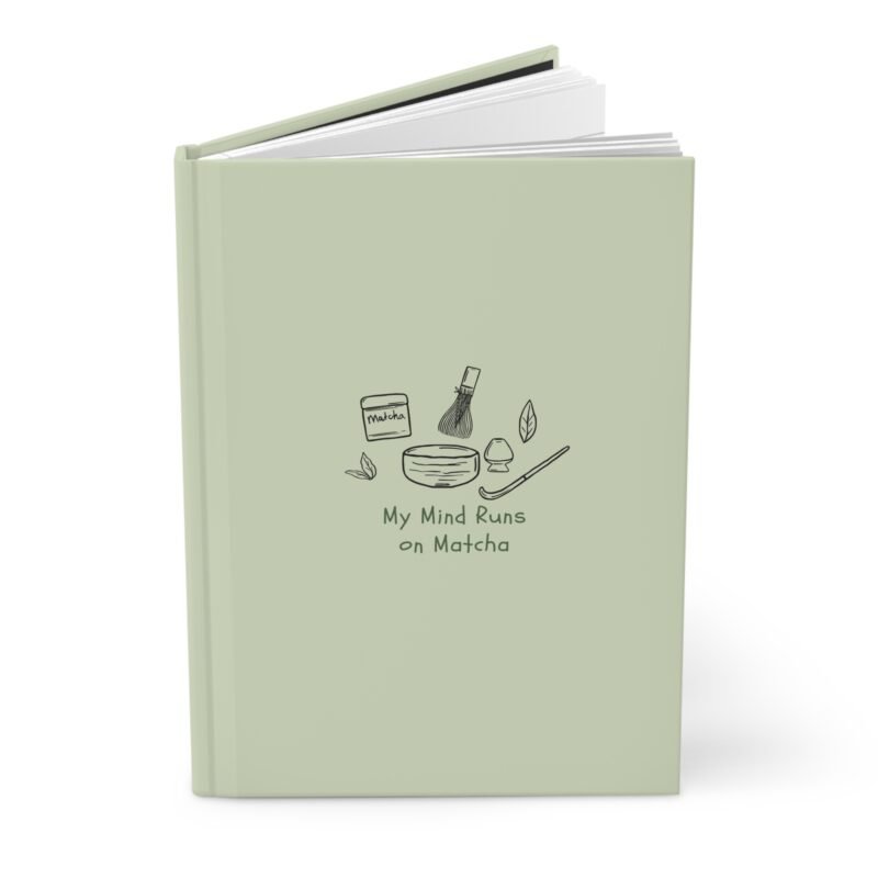 Light green journal cover with minimalist matcha illustrations and the quote "My Mind Runs on Matcha."