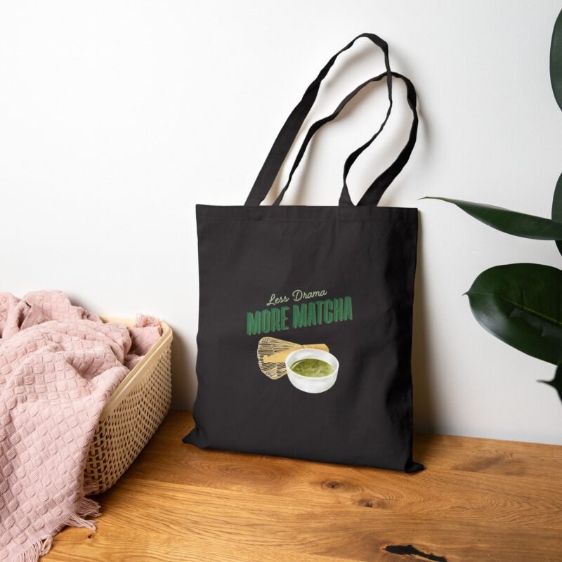 Cotton Canvas Tote Bag with less drama more match writing above the matcha bowl and whisk