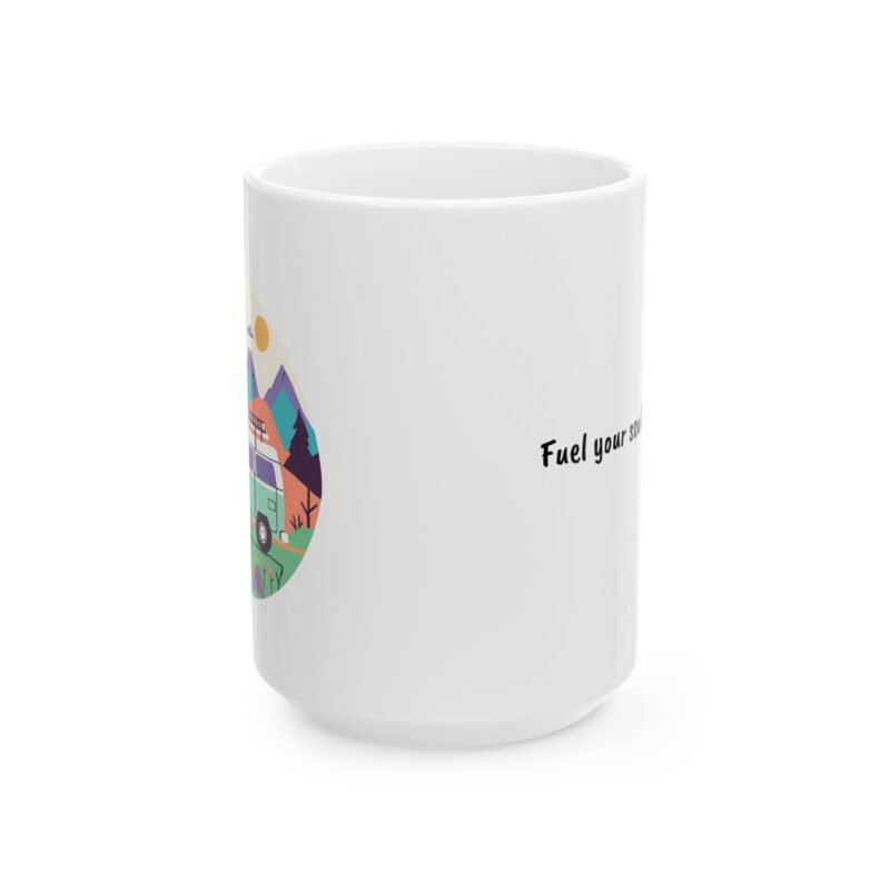 Fuel Your Soul and Your Van Coffee Mug - Image 8